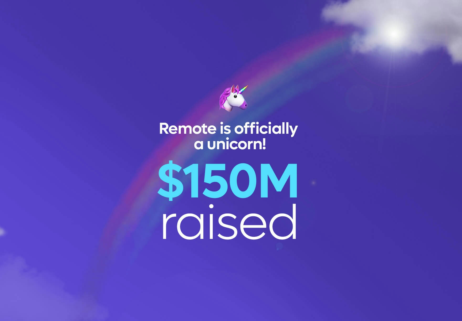 Remote is officially a unicorn $150m raised