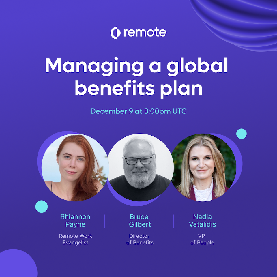 Rhiannon Payne, Bruce Gilbert, and Nadia Vatalidis on managing a global benefits plan