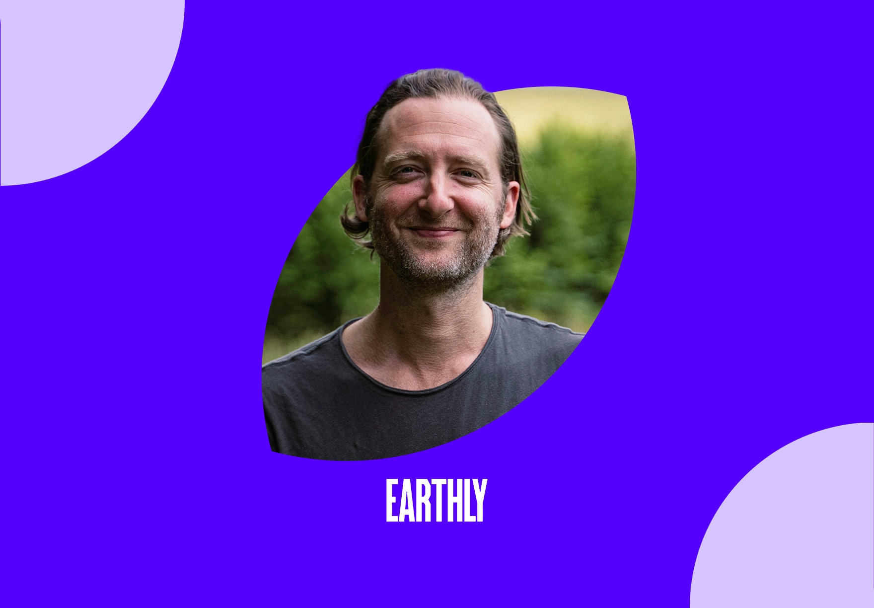 Earthly founder